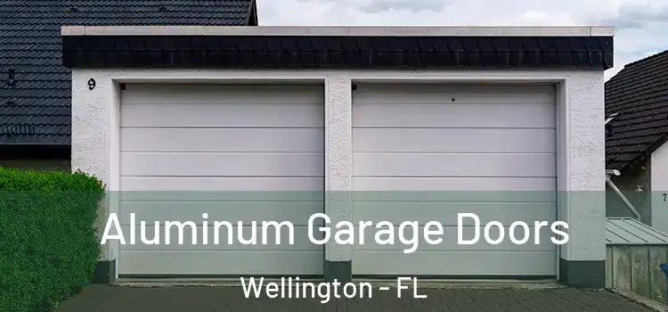  Aluminum Garage Doors Wellington - FL