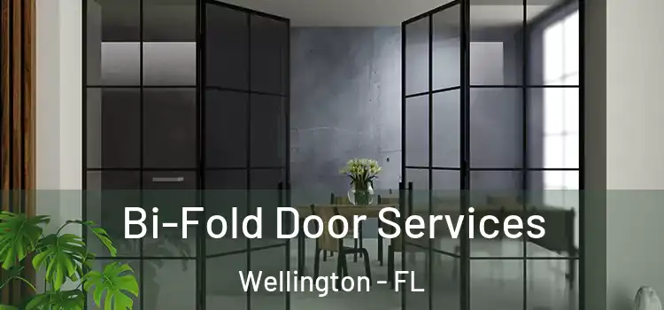 Bi-Fold Door Services Wellington - FL