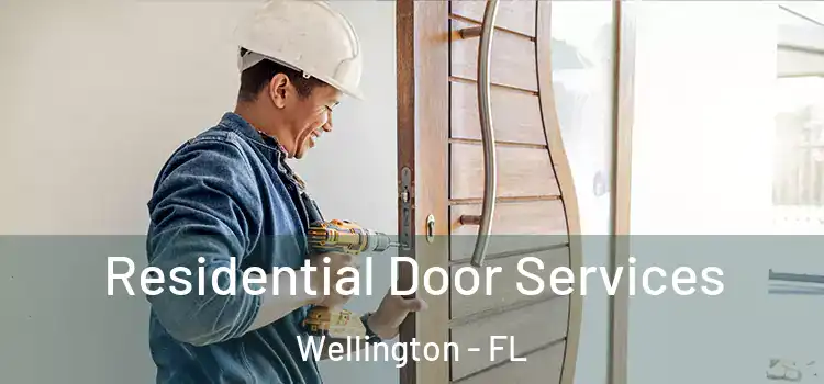 Residential Door Services Wellington - FL