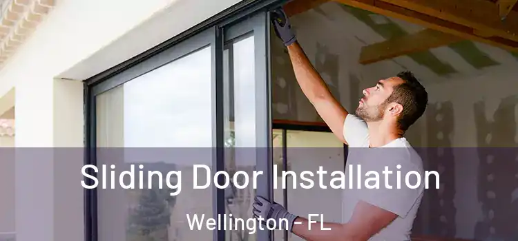 Sliding Door Installation Wellington - FL